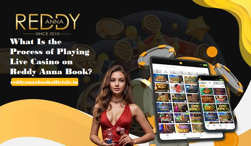 live casino on Reddy Anna Book